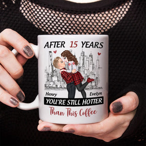 GeckoCustom Personalized Gift Anniversary You're Still Hotter Than This Coffee Mug For Couples LM32 891989