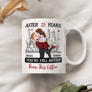 GeckoCustom Personalized Gift Anniversary You're Still Hotter Than This Coffee Mug For Couples LM32 891989