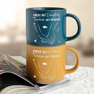 GeckoCustom Personalized Gift First My Daughter Forever My Friend Engraved Pottery Mug - Best Christmas Gift for Mom, Daughter HO82 891233