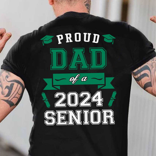 GeckoCustom Proud Dad Of A Graduate Personalized Custom Backside Graduation Senior Shirt C615 Basic Tee / Black / S
