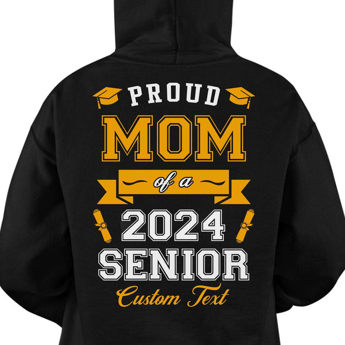 GeckoCustom Proud Mom Of A Graduate Personalized Custom Backside Graduation Senior Shirt C615