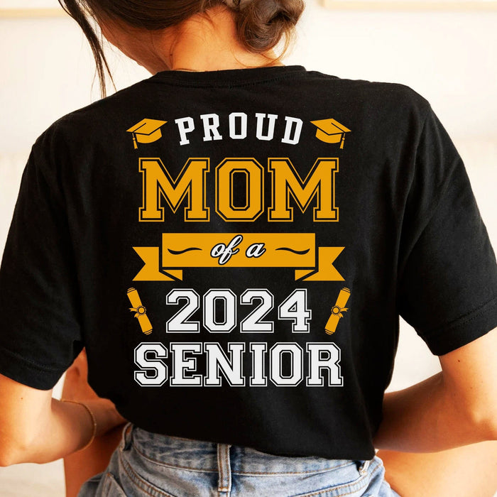 GeckoCustom Proud Mom Of A Graduate Personalized Custom Backside Graduation Senior Shirt C615