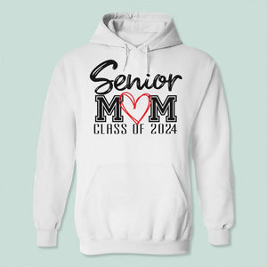 GeckoCustom Senior Mom Class Of 2024 Shirt N304 HN590 Pullover Hoodie / Sport Grey Colour / S
