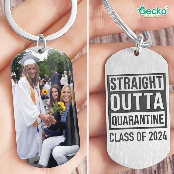 GeckoCustom Straight Outa Quarantine Class Of 2024 Graduation Metal Keychain HN590