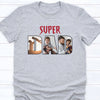 GeckoCustom Super Dad Personalized Custom Family Photo Shirt C312