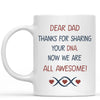 GeckoCustom Thanks For Sharing Your DNA Personalized Custom Father's Day Birthday Photo Mug C336