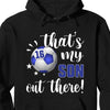 GeckoCustom That's My Soccer Player Out There Personalized Custom Soccer Shirts C507 Pullover Hoodie / Black Colour / S