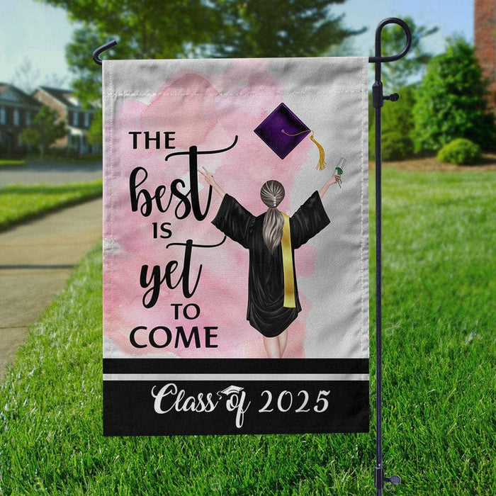 GeckoCustom The Best Is Yet To Come Garden Flag Class of 2024- Girl Version, Senior Gift, Graduation Day HN590