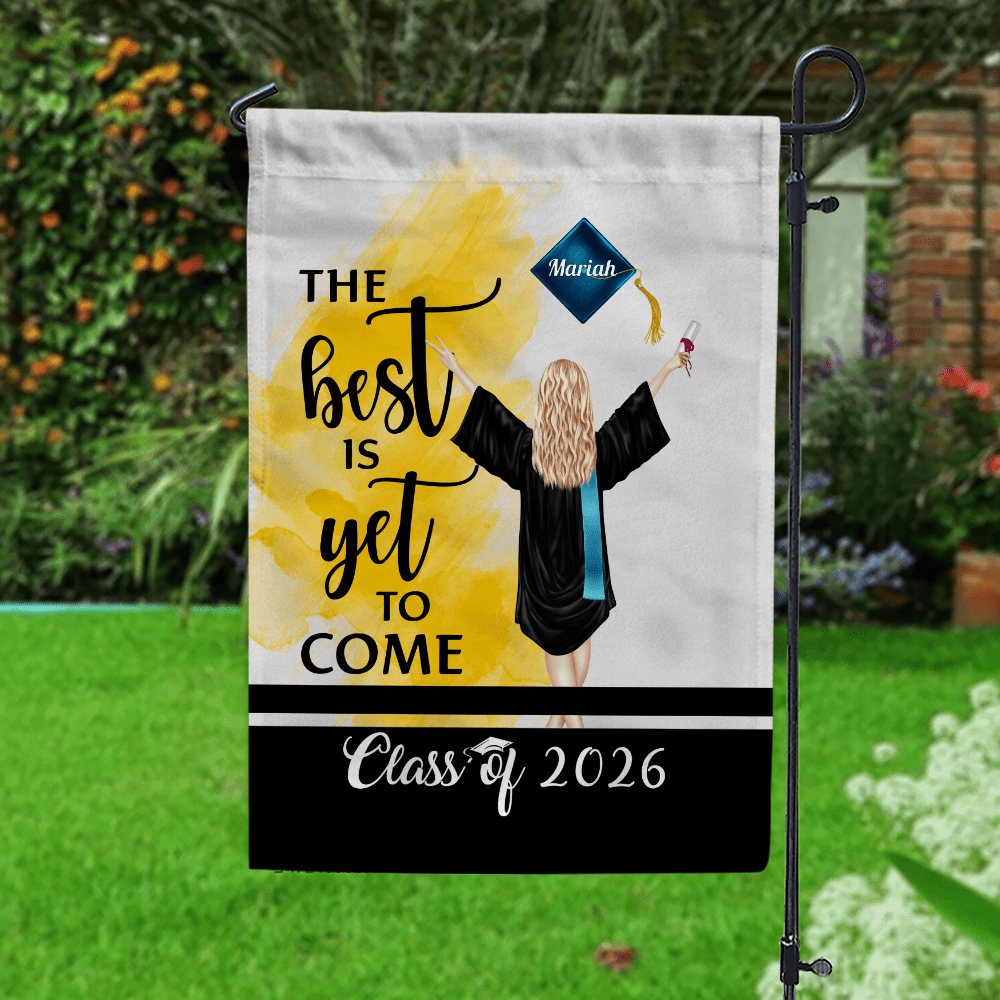 GeckoCustom The Best Is Yet To Come Garden Flag Class of - Girl Version, Senior Gift, Graduation Day HN590 HA75 891882