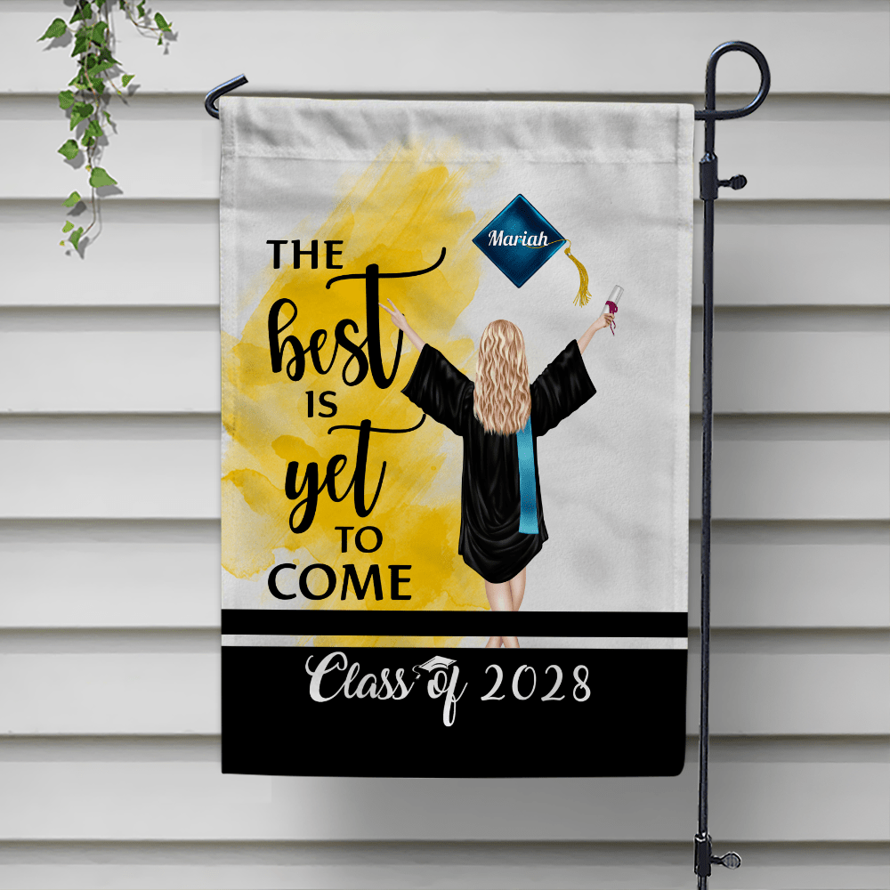 GeckoCustom The Best Is Yet To Come Garden Flag Class of - Girl Version, Senior Gift, Graduation Day HN590 HA75 891882