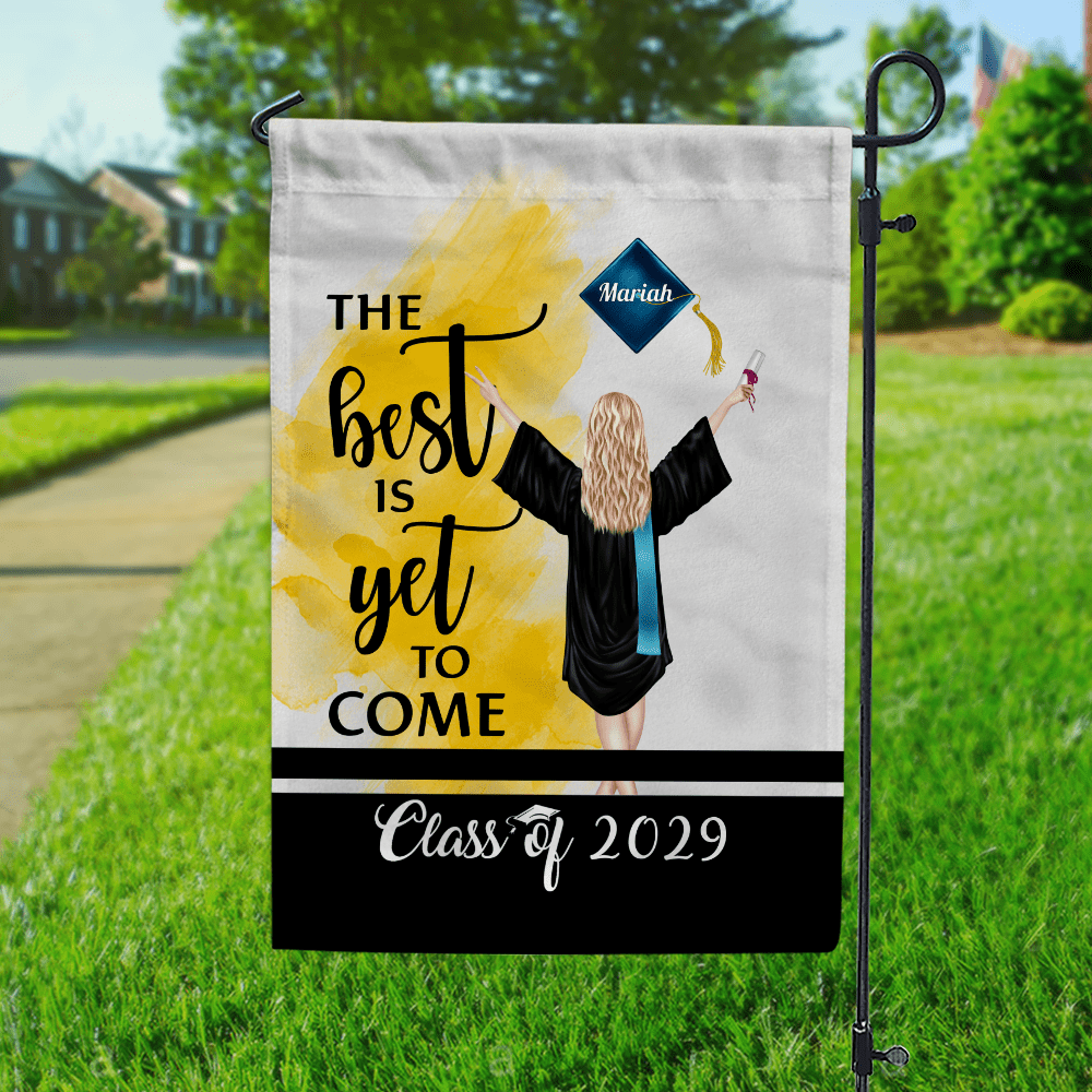 GeckoCustom The Best Is Yet To Come Garden Flag Class of - Girl Version, Senior Gift, Graduation Day HN590 HA75 891882