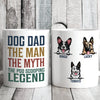 GeckoCustom The Dog Dad Poo Scooping Legend Personalized Custom Dog Mug C338 11oz