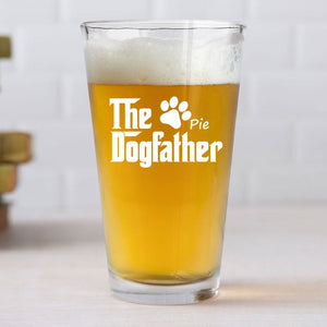 GeckoCustom The DogFather For Dog Lovers Print Beer Glass Personalized Gift HO82 890572 16oz