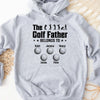 GeckoCustom The Golf Father Belongs To Personalized Custom Family Shirt C325 Pullover Hoodie / Sport Grey Colour / S