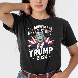 GeckoCustom The Moment Never Stop Trump 2024 Dark Shirt HA75 890870