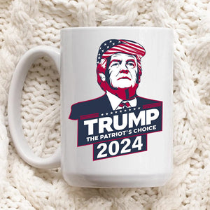 GeckoCustom The Patriot's Choice Trump 2024 Mug HO82 890918
