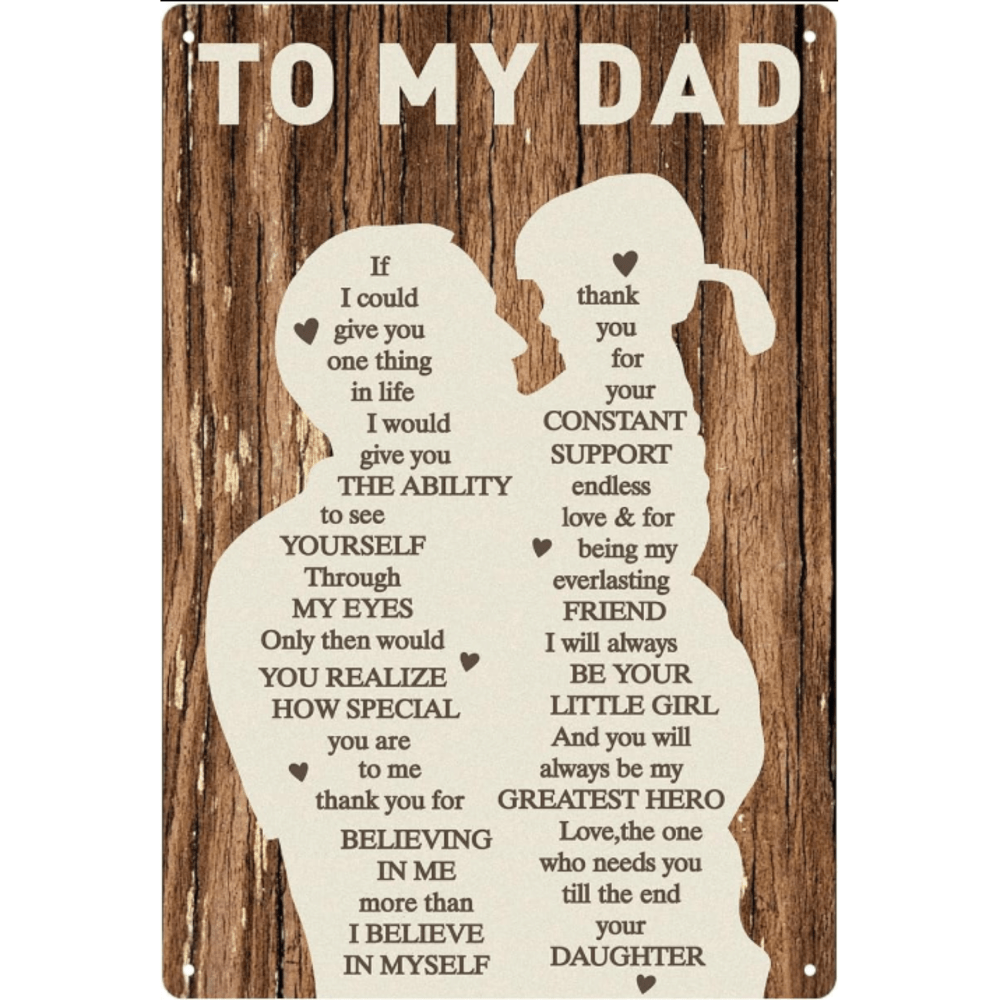GeckoCustom To My Dad Fathers Day Novelty Gifts for Dad from Daughter Wife,Dad Birthday Gifts 12X8Inch Print Wall Art Metal Plaque Vintage Tin Sign Home Wall Decor,Meaningful Dad Gifts for Father Husband Men Him