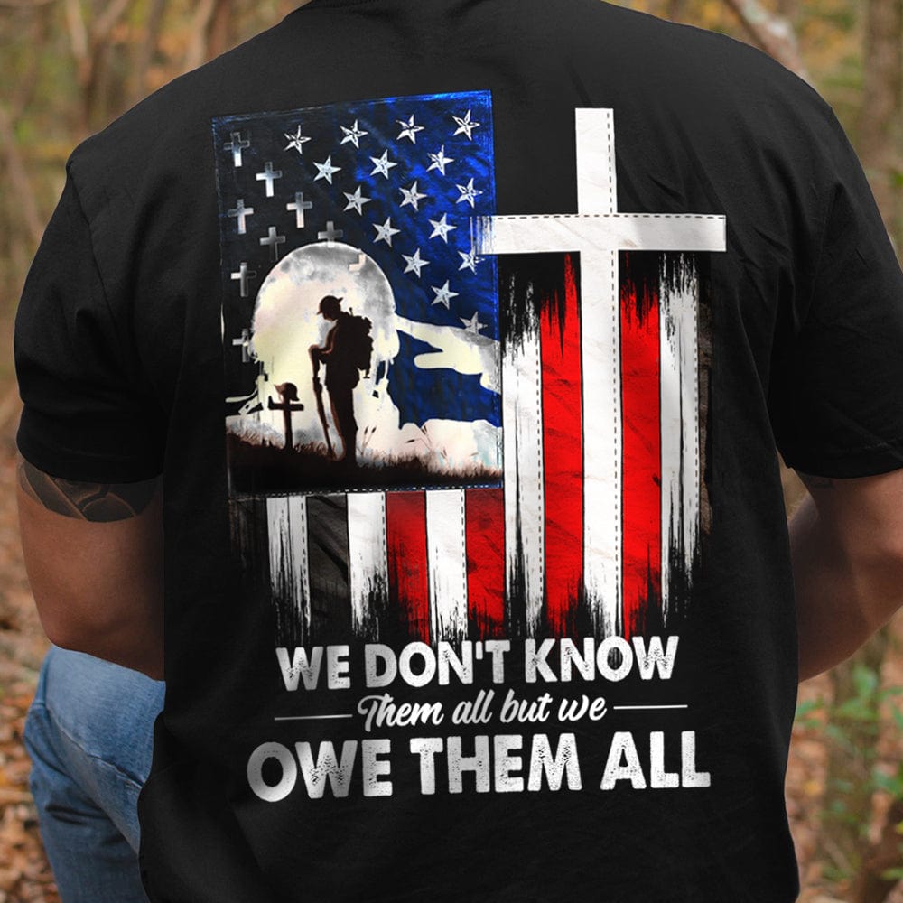 GeckoCustom We Don't Know Them All But We Owe Them All Veteran Shirt, HN590 Basic Tee / Black / S