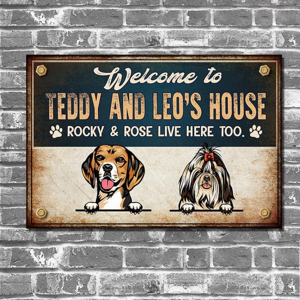 GeckoCustom Welcome To Dog House Dog Metal Sign T286 HN590