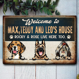 GeckoCustom Welcome To Dog House Dog Metal Sign T286 HN590