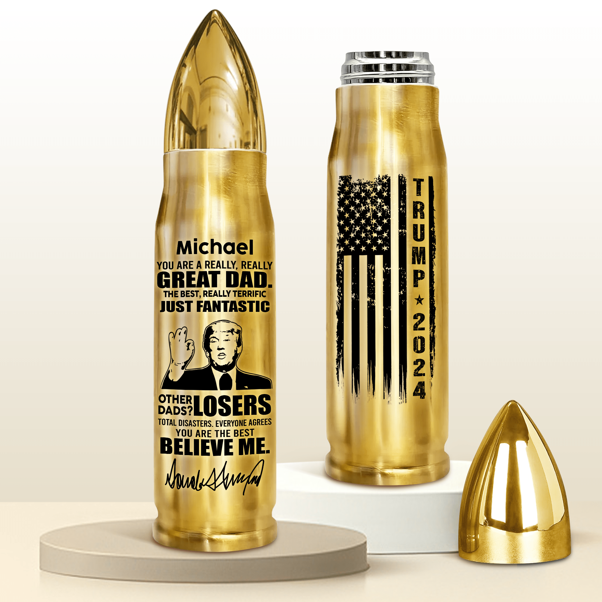 GeckoCustom You Are A Really, Really Great Dad Trump Full Bullet Tumbler N369 891032