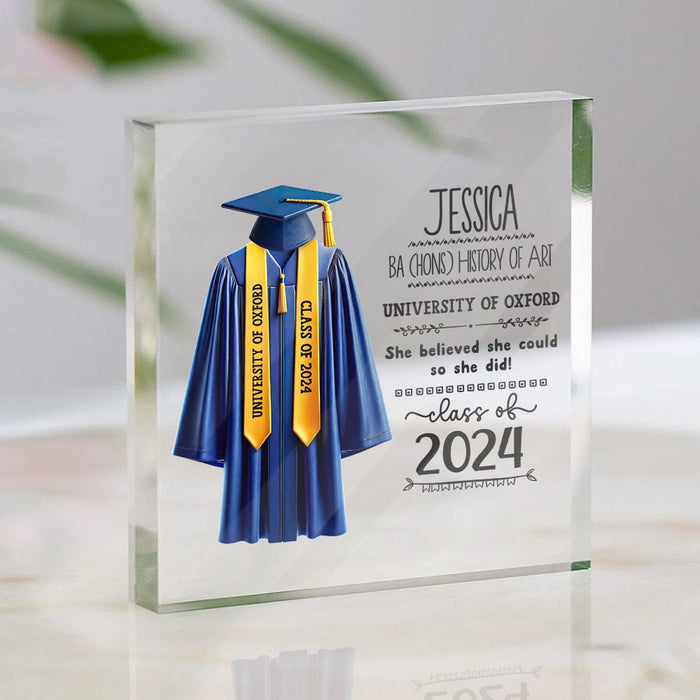 GeckoCustom You Belived You Could So You Did Graduation Acrylic Frame Personalized Gift DA199 890471