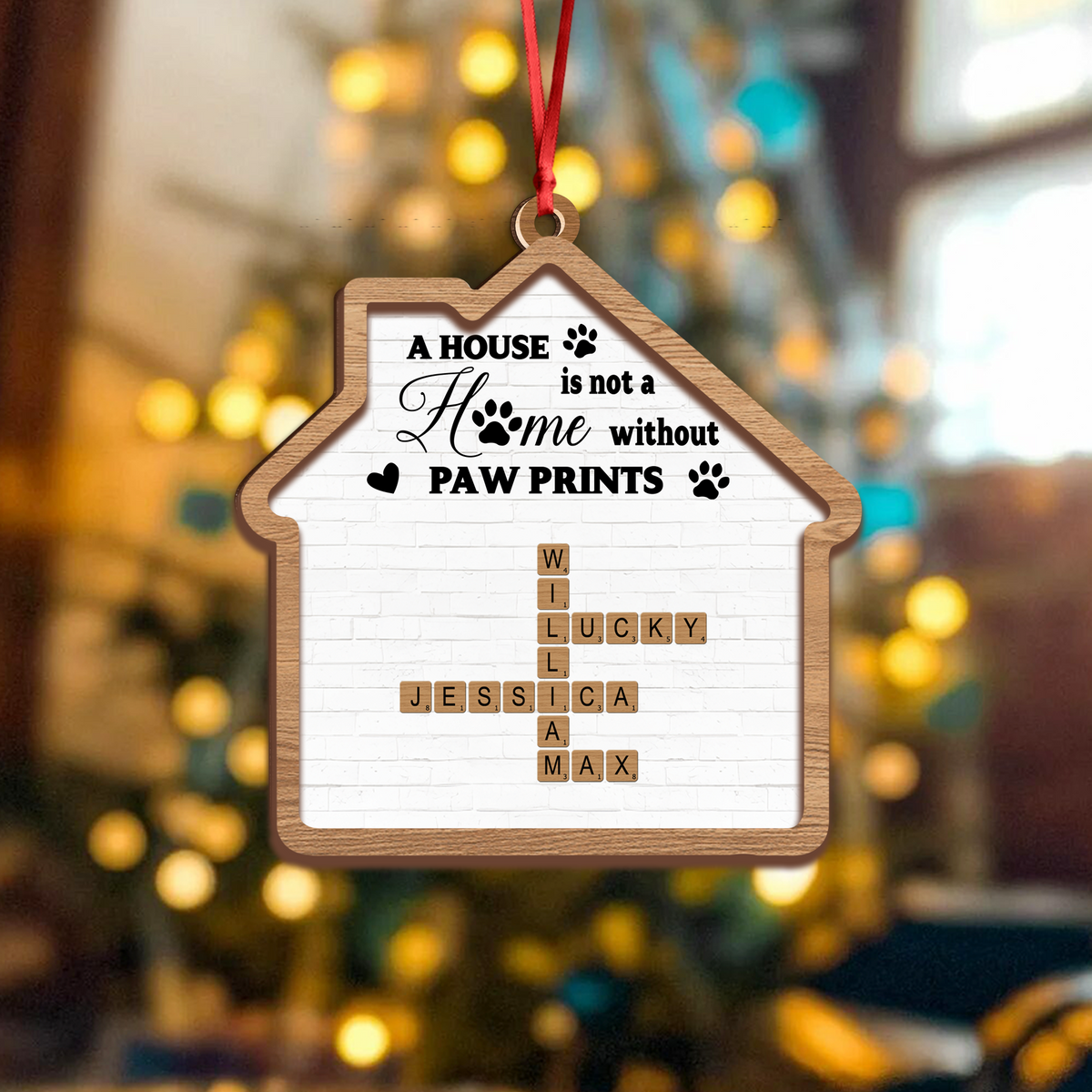 Personalized A House Is Not A Home Without Paw Prints Wooden Ornament LM32 895967