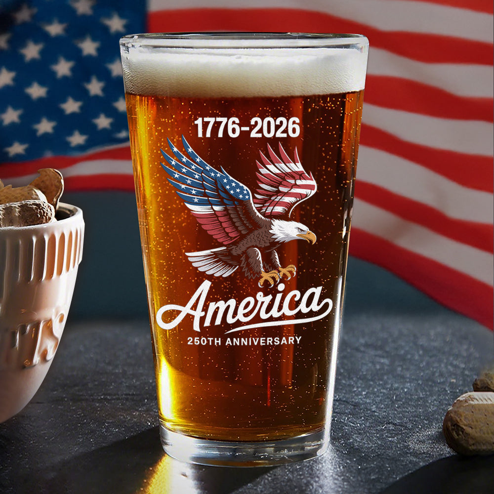 Celebrate 250 Years Of America USA Anniversary 1776-2026 Print Beer Glass HO82 894514