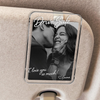 Custom Photo Drive Safe, I Love You Acrylic Car Visor, Christmas Gift TH10 171249