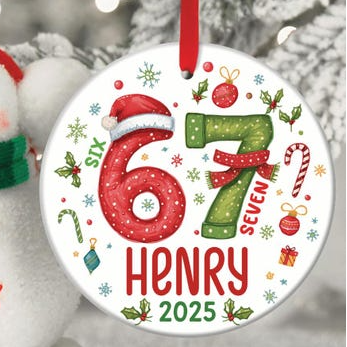 Custom Name Six Seven 67 Ceramic Ornament For Christmas TH10 896817