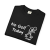 Personalized Custom Name No Golf Today Shirt, Funny Golf, Golf Player Comfort Shirt TH10 898191
