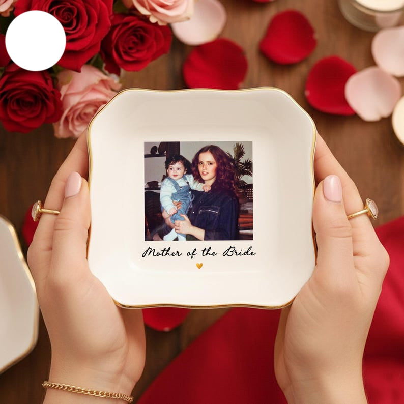 Photo Gifts for Mom Wedding Day, Custom Photo Wedding Ring Dish, Mother Of The Bride Jewelry Dish, Custom Jewelry Tray for Mom TH10 898955