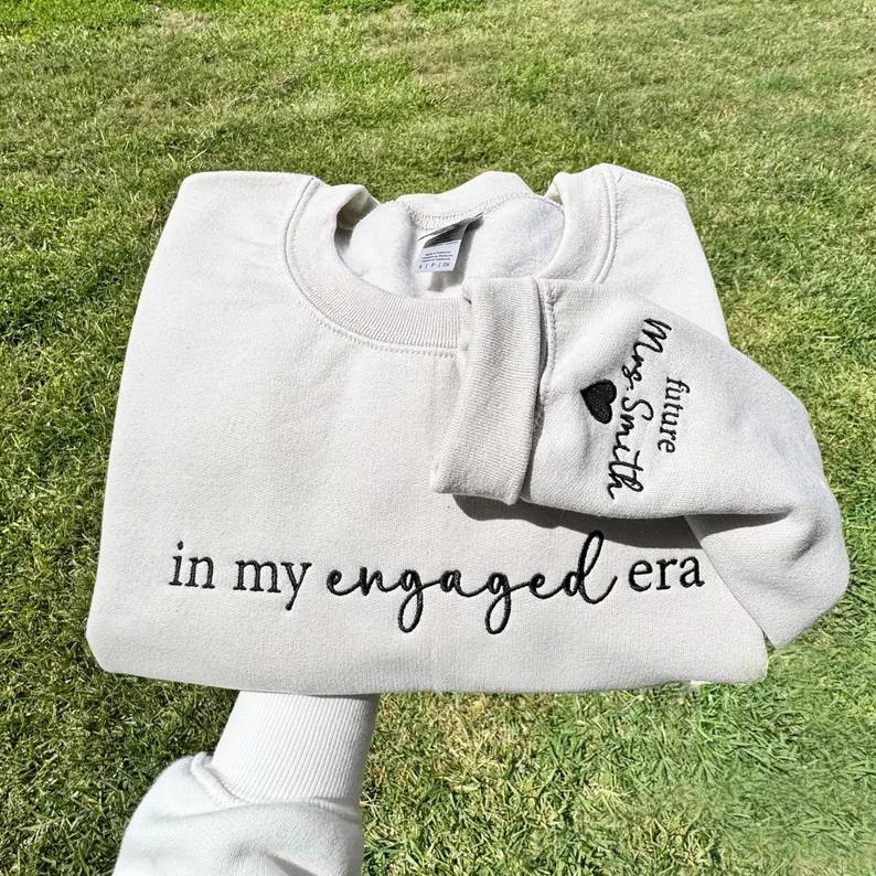 Personalized Bride To Be Engaged Era Future Mrs Embroidered Sweatshirt - Engagement Gift for Her, Proposal Gift HO82 903456