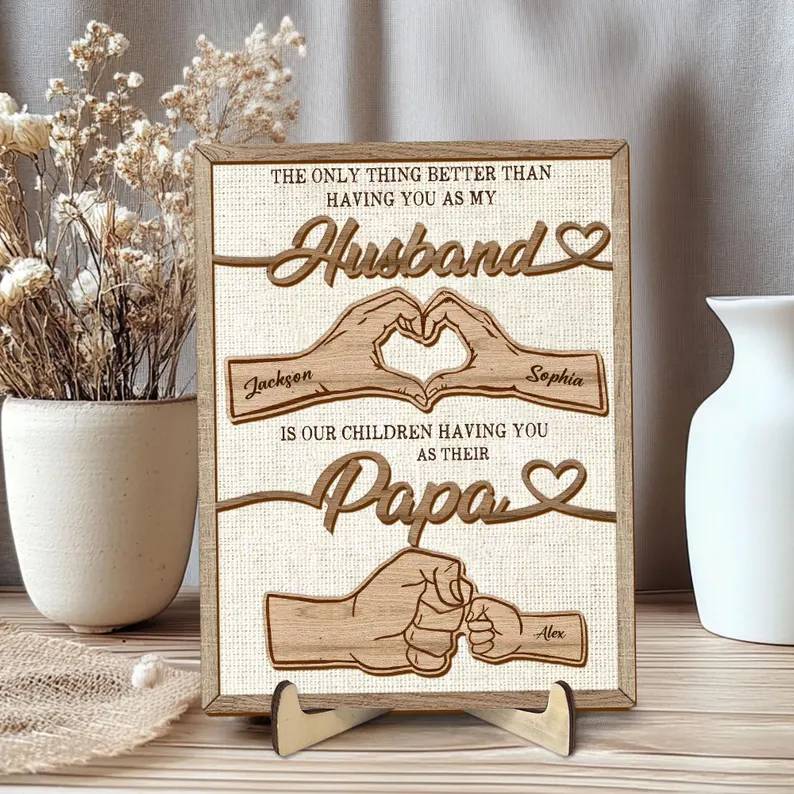 The Only Thing Having You As My Husband Family Hands - Personalized 2-Layered Wooden Plaque - Father's Day Gift For Husband HO82 902548