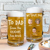 Custom Face Kid - From The Reasons You Drink Print Glass Beer Mug Father's Day Gift HA75 892098