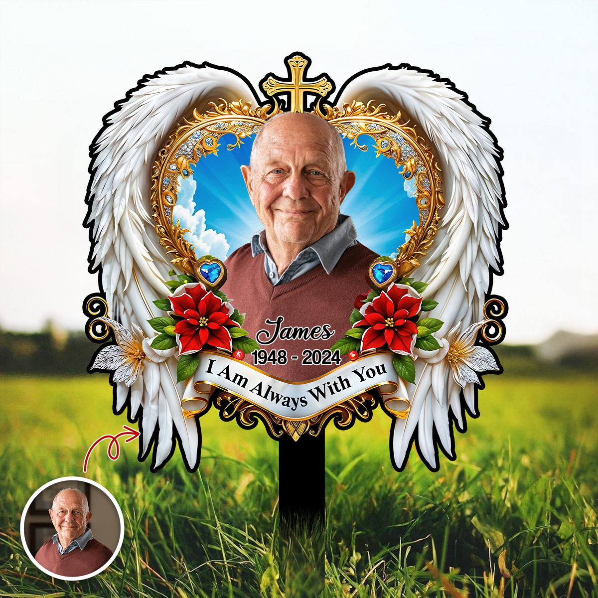 I'm Always With You - Custom Memorial Photo Acrylic Garden Stake CH07 896562