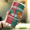 Custom Name House Divided But Our Love United Fat Tumbler, Gift For Sports Fan Couples LM32 897839