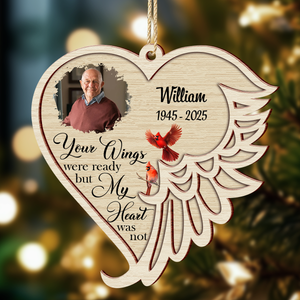 Your Wings Were Ready - Personalized 2 Layers Wooden Ornament Memorial Gift For Family Members LM32 895873