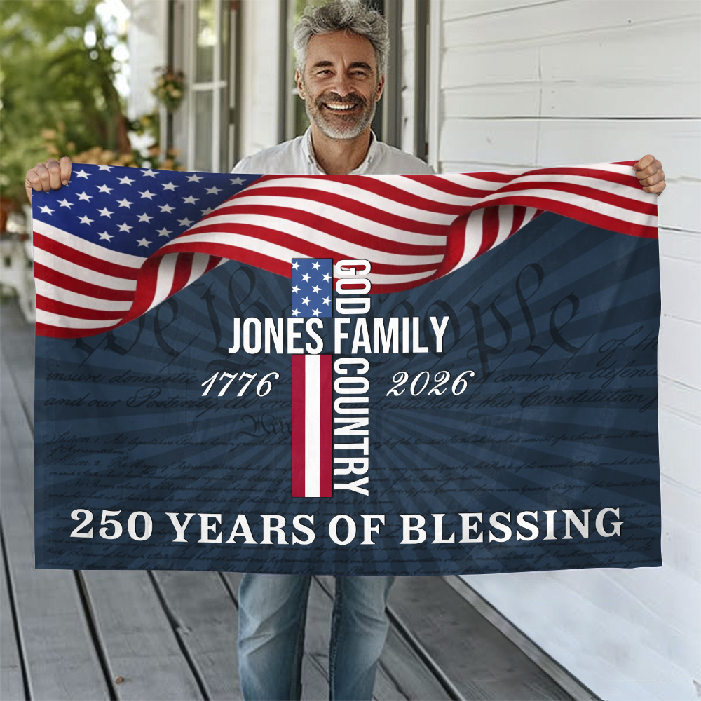 Custom Family Name Patriotic American, 250 Years of Blessing God House Flag LM32 899013
