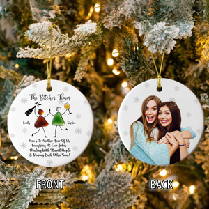 Custom Photo The B*tches Times Friendship Sea Christmas Ceramic Ornament HO82 900180