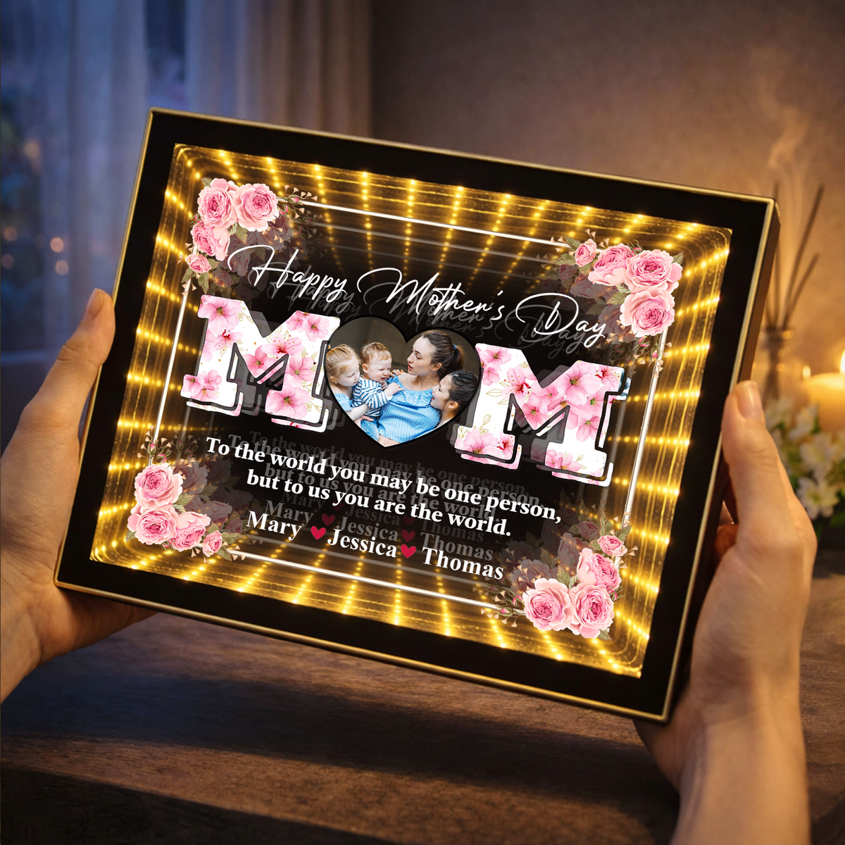 Custom Photo To The World You May Be One Person Mirror Light Box Mother's Day Gift CH07 910872