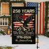 Custom Family Name 250 Years We The People Patriot Garden Flag HA75 920166