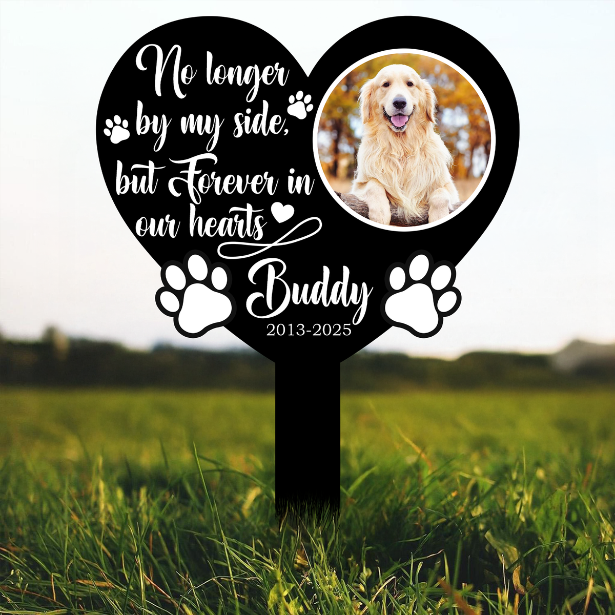 One By My Side, Forever In My Heart Custom Dog Memorial Garden Stake CH07 910738