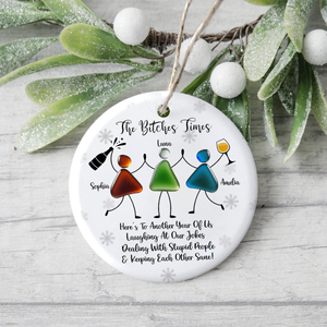 Custom Photo The B*tches Times Friendship Sea Christmas Ceramic Ornament HO82 900180