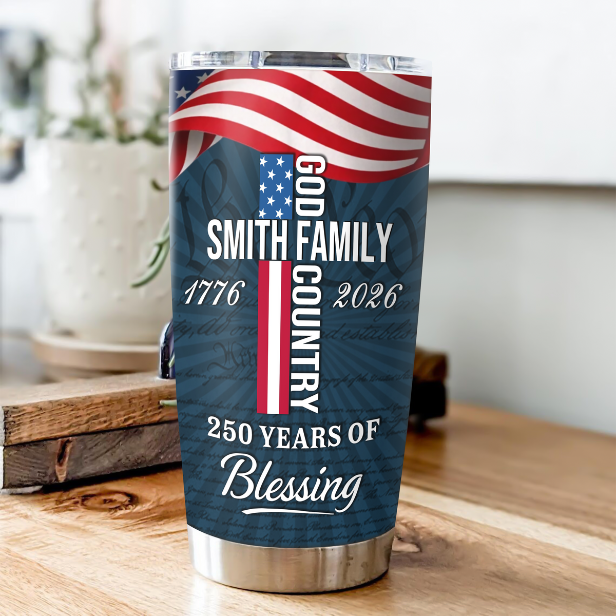Custom Family Name Patriotic American, 250 Years of Blessing God Fat Tumbler LM32 899015