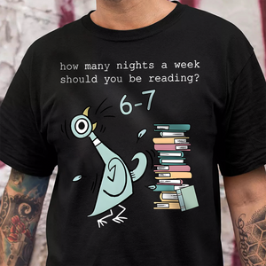 How Many Nights A Week Should You Be Reading 6-7 Funny Six Seven Dark Shirt CH07 896904
