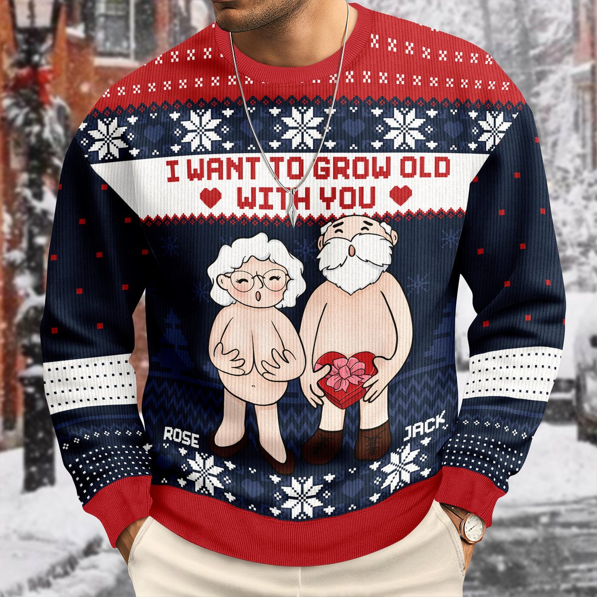 I Want To Grow Old With You Personalized Ugly Sweater CH07 899662