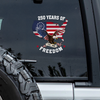 250 Years Of Freedom 1776-2026 Car Window Decal Sticker HO82 901088