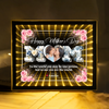 Custom Photo To The World You May Be One Person Mirror Light Box Mother's Day Gift CH07 910872