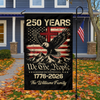 Custom Family Name 250 Years We The People Patriot Garden Flag HA75 920166